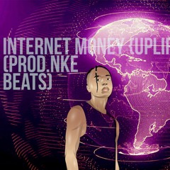 NKE Beats - Internet Money [Uplifted Remix]