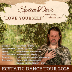 “Love Yourself” (Ecstatic Dance Tour 2025)