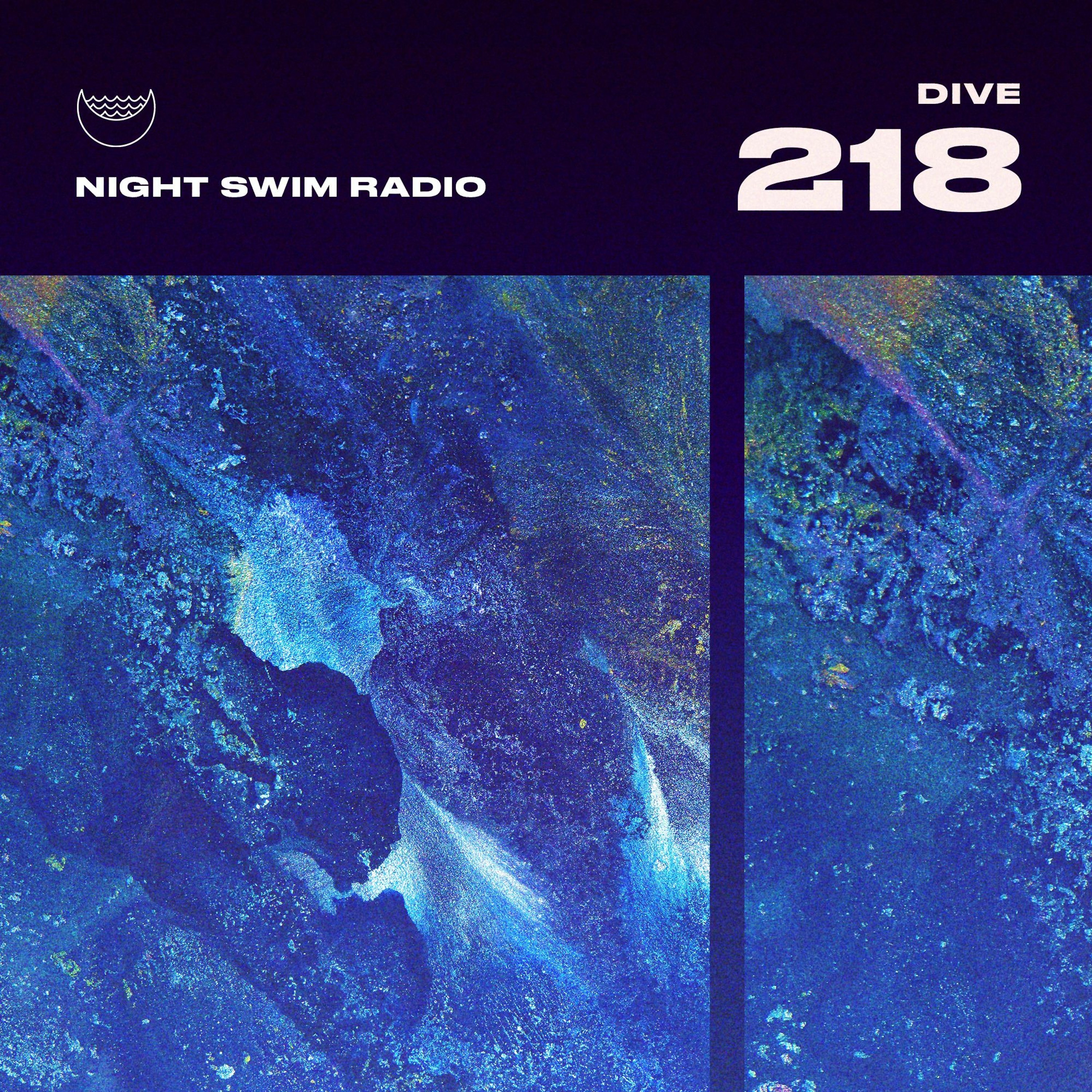 Night Swim Radio - Dive 218