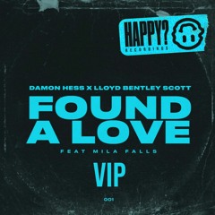 Damon Hess X Lloyd Bentley Scott (FT. Mila Falls)- I Found Love (VIP MIX)