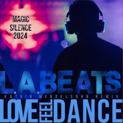 Love, Feel, Dance (Katrin Mendelsohn Remix (Radio Edit))