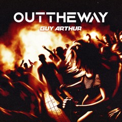Guy Arthur -  OUTTHEWAY