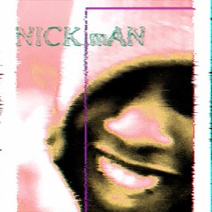 NICK MAN FREEZTYLE