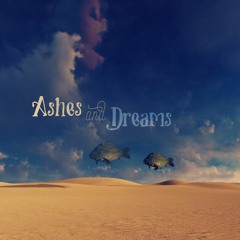 Ashes And Dreams - Assume The Position