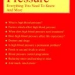 VIEW EBOOK ✔️ High Blood Pressure: Everything You Need to Know and More by  Vernon Co