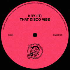 Kry (IT) - That Disco Vibe