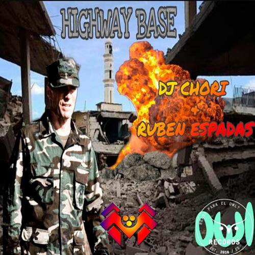 Dj Chori & Ruben Espadas - Highway Base