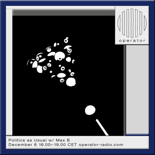 Politics As Usual w/ Max B - 6th December 2023