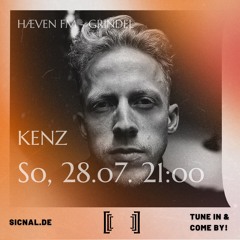 20240728 // [sic]nal - HÆVEN w/ KENZ