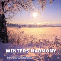Winters Harmony_24-7-365 Music #60
