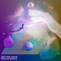 Rhythm - KDYN (Philia Remix)