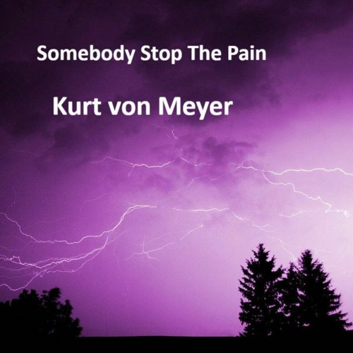 Somebody Stop The Pain