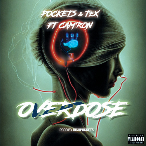 Overdose (feat. Cam'ron)
