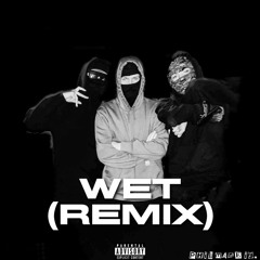 Russ Millions - Wet (Remix ft. Central Cee)