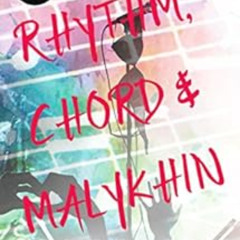 GET PDF 📃 Rhythm, Chord & Malykhin by Mariana Zapata EPUB KINDLE PDF EBOOK
