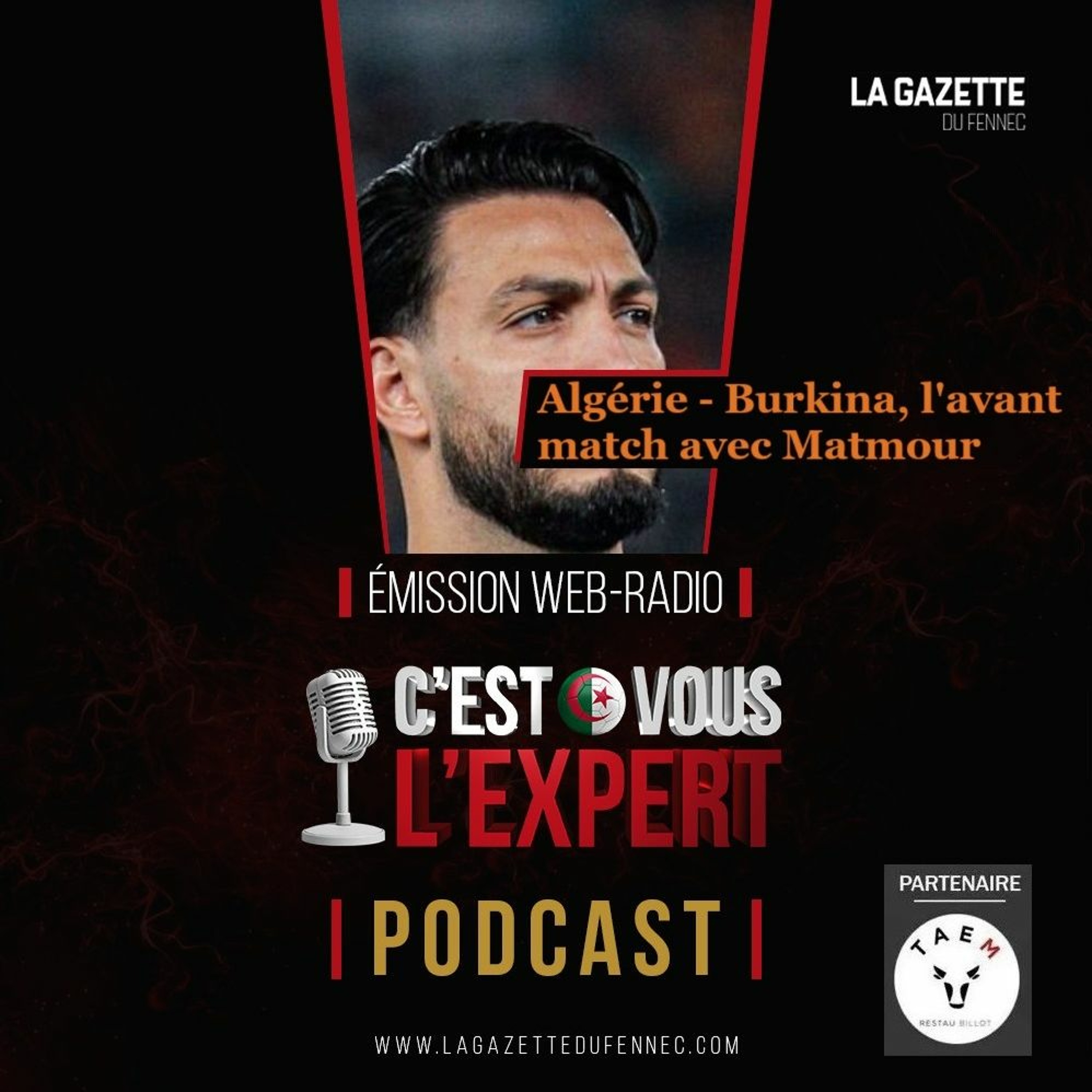 "C'est Vous L'Expert #18Jan2024" : Algérie - Burkina Avant Match avec Matmour