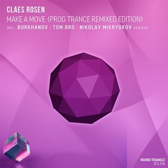 Claes Rosen - Make A Move (Burkhanov Remix)