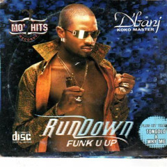 Rundown (Fuck U Up)