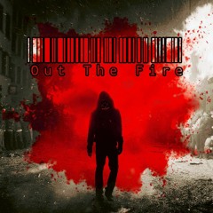 Out The Fire