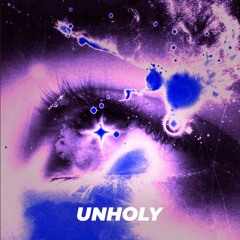 Unholy (But Good)