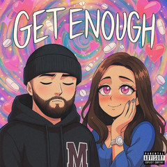 GET ENOUGH