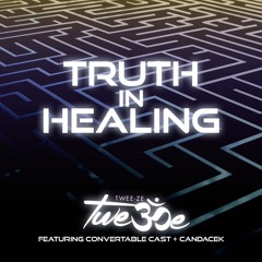 Twee-Ze ft Candace K x Convertable Cast - Truth In Healing (prod. Dreamlife Beats)