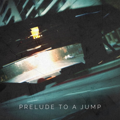 Prelude To A Jump