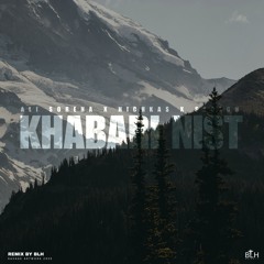 Khabari Nist (BLH Remix)