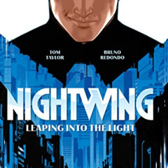 View PDF 💔 Nightwing Vol. 1: Leaping into the Light by  Tom Taylor &  Bruno Redondo
