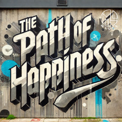 The path of happiness - M LUCA