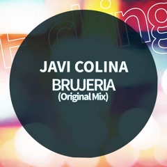 Javi Colina . BRUJERIAS (Original Mix)