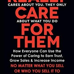 GET KINDLE PDF EBOOK EPUB Really Care for Them: How Everyone Can Use the Power of Car