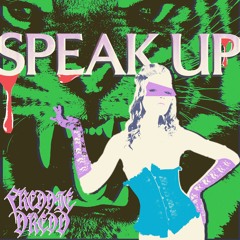 Freddie Dredd - Speak Up