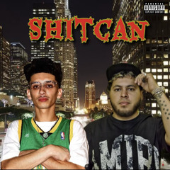 ShitCan 🚮 [feat. Little Plane]