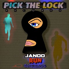 JANDO - RUN - INTERLUDE - DECEMBER 11TH