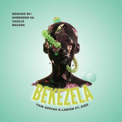 Bekezela (Shredder SA Remix) [feat. Zizo]
