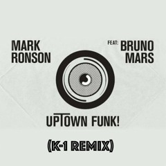 Mark Ronson Ft. Bruno Mars  - Uptown House (K-1 Remix) 2015 - 7A