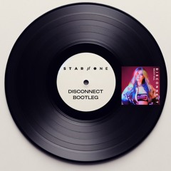 Becky Hill - Disconnect (Star.One Bootleg)