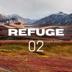 REFUGE Episode 02