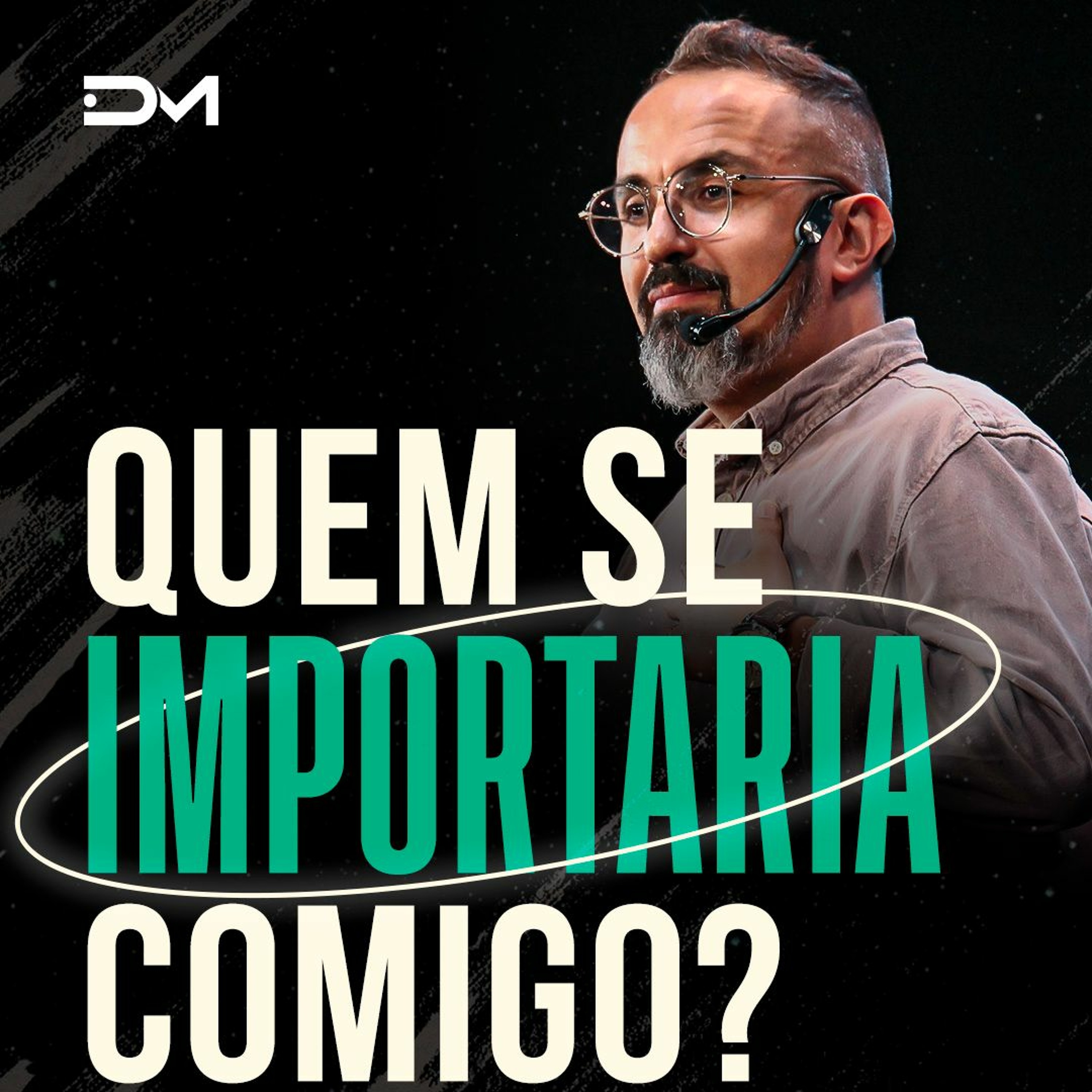 Quem se importaria comigo? | Sermão #Diegomenin episode artwork