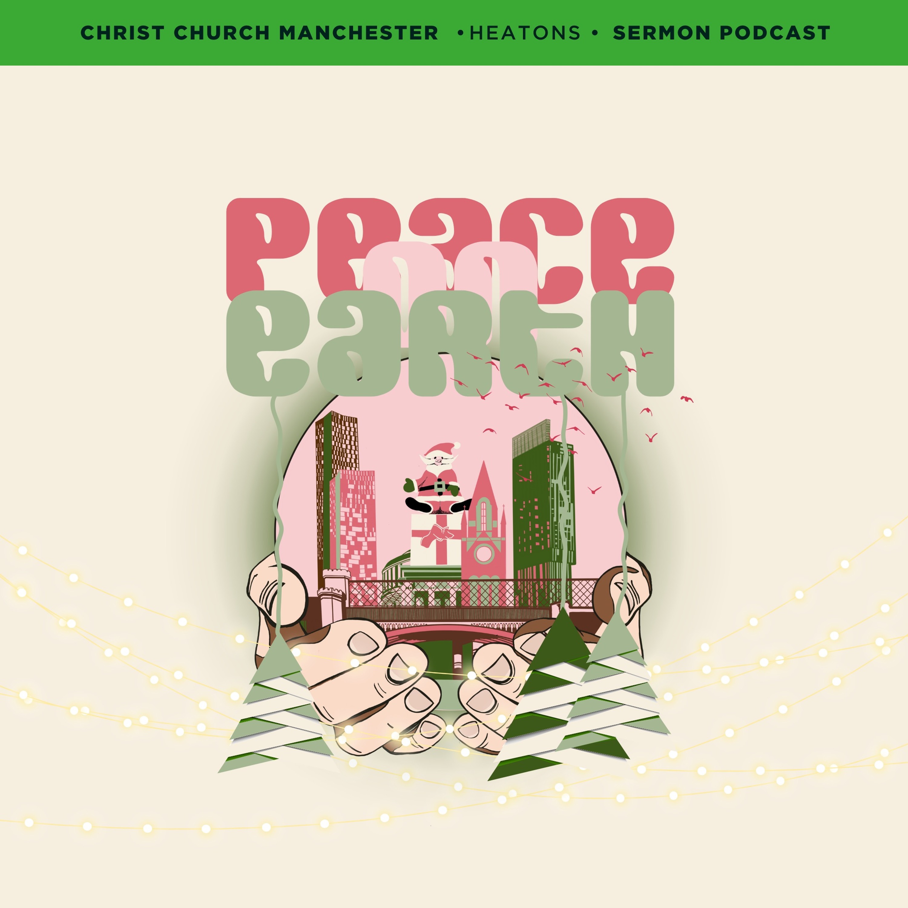 Christ Church Manchester Sermon Podcast