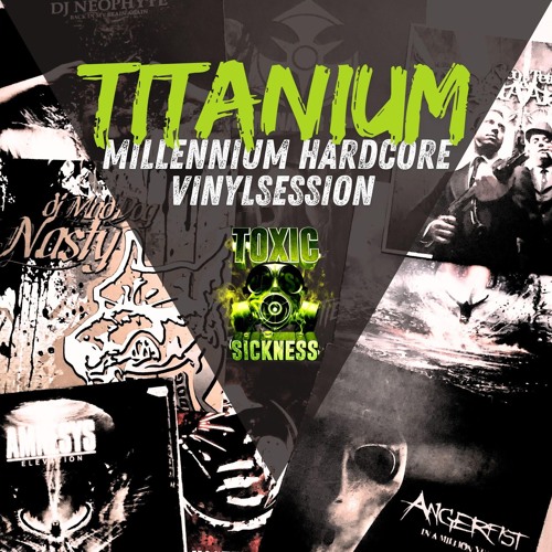 TITANIUM / HARDCORE CLASSICS ON TOXIC SICKNESS / SEPTEMBER / 2024