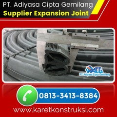 Distributor Karet Dilatasi Jembatan Pekanbaru, Call 0813-3413-8384