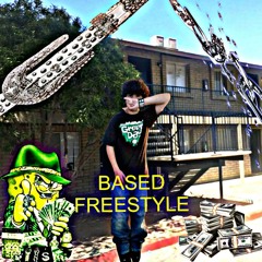 BASED FREESTYLE [I FUCKED YOUR GRANDMA]