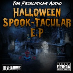 The Revelations Audio Spook-Tacular E.P