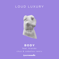 Body (Chus & Ceballos Remix) [feat. Brando]