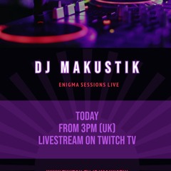 Enigma Sessions 164 with Makustik