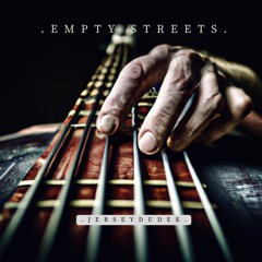 Empty Streets