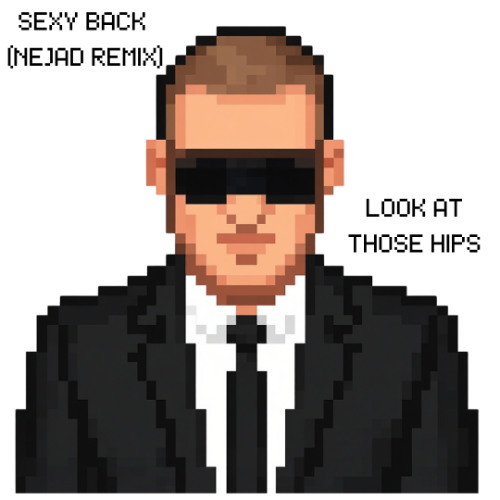 Sexy Back - Justin Timberlake (NEJAD Remix) *FREE DOWNLOAD* cover