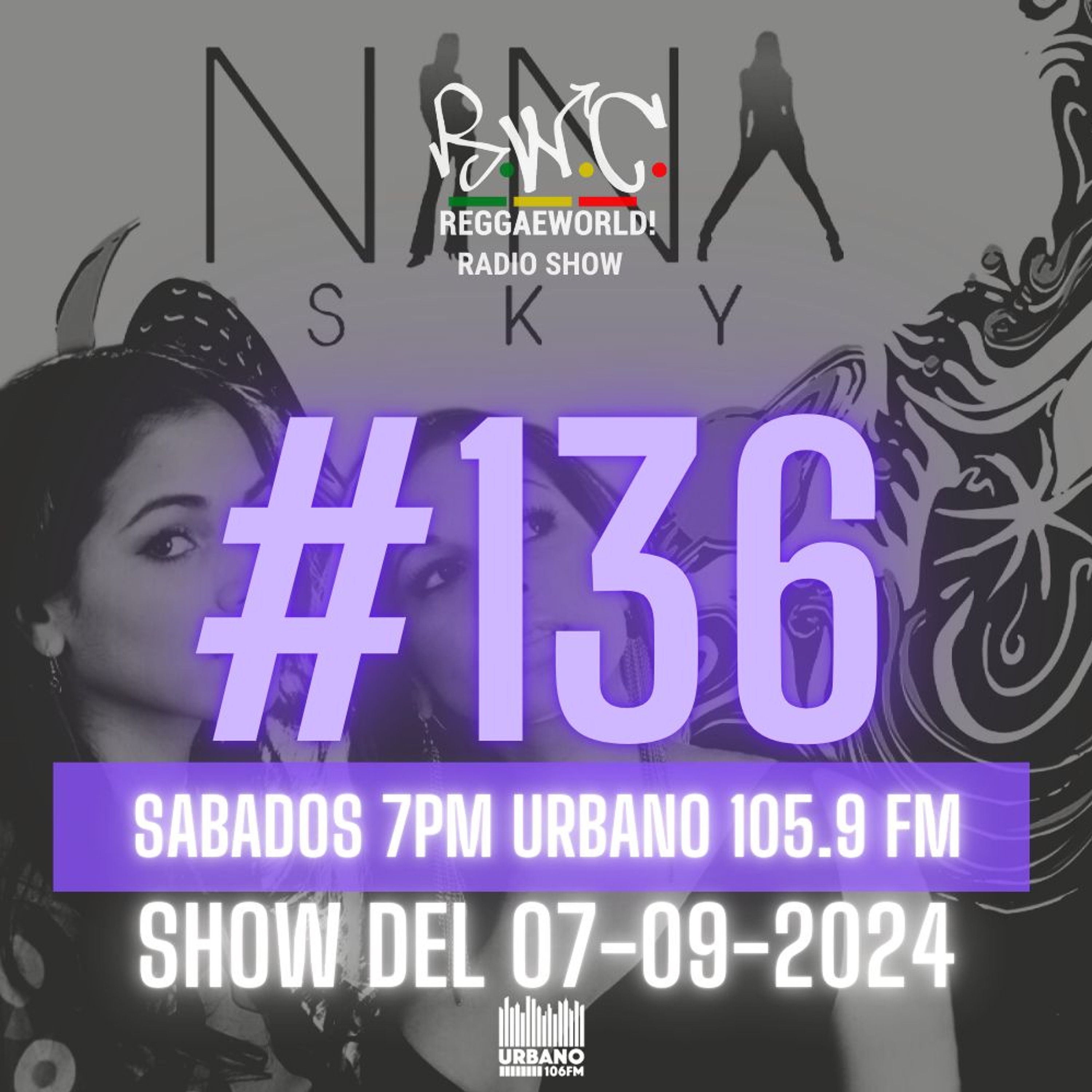 ReggaeWorld Radio Show #136 (Buzz) By Pop (07-09-24) @ Urbano 105.9 FM